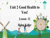 冀教版英語六下 Lesson 12 Helen Keller PPT課件+教案