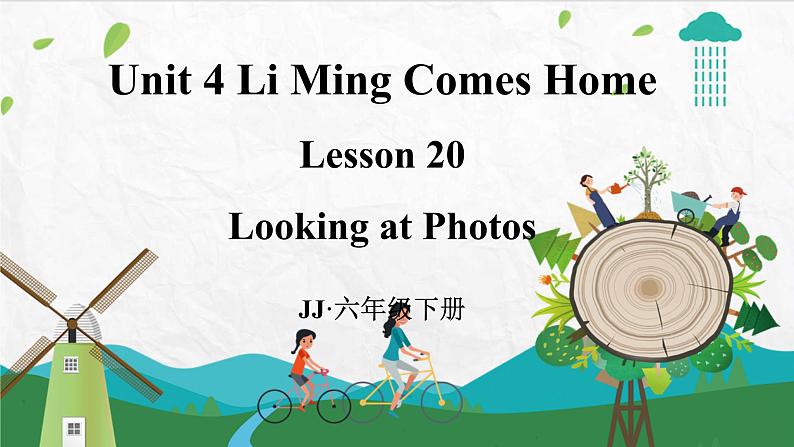 冀教版英语六下 Lesson 20 Looking at Photos PPT课件+教案01