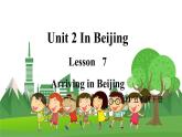 冀教版英语5下 Lesson 7 Arriving in Beijing PPT课件+教案
