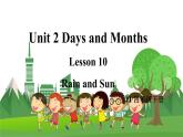 冀教版英语4下 Unit 2 Lesson 10 Rain and Sun PPT课件+教案