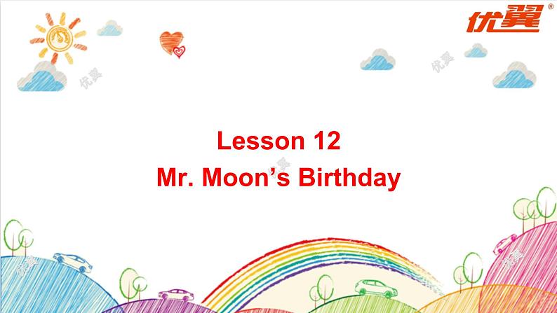 冀教版英语4下 Unit 2 Lesson 12 Mr. Moon's Birthday PPT课件+教案01