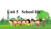 2020-2021学年Unit 5 School life背景图课件ppt