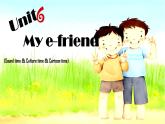 Unit6 My e-friend Sound time & Culture time & Cartoon time (课件) 译林版英语（三起）五年级上册