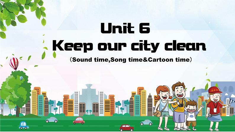 Unit6 Keep our city clean Period3 (课件) 译林版英语六年级上册01