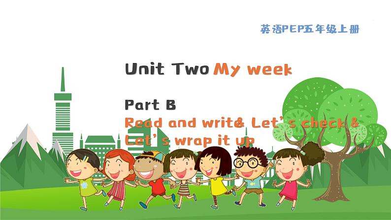 英语PEP版 五年级上册 Unit 2 Lesson 6 Part B Read and write & Let 's check & Let 's wrap it up PPT课件第1页