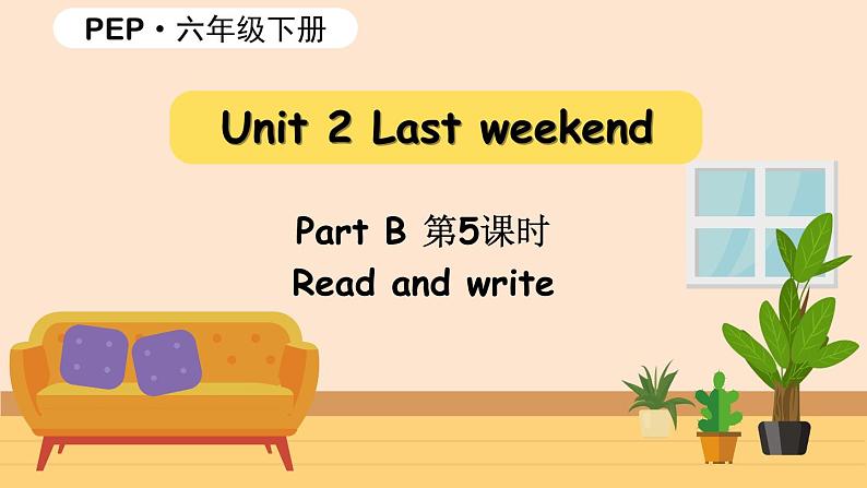 Unit 2 B Read and write 第5课时第1页