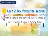 PEP五英下  U2 第6课时 B Read and write& Let's check& Let's wrap it up& C Story time PPT课件