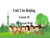 冀教版英语5下 Lesson 10 The Great Wall PPT课件