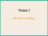 Module 2 Unit 1 课件+教案
