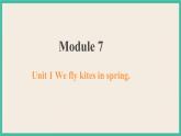 Module 7 Unit 1 课件+教案