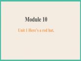 Module 10 Unit 1 课件+教案