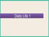 Unit 3 Daily Life Lesson 1｜人教新起点英语六下课件