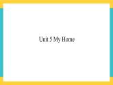 Unit 5 My Home-新蕾快乐英语二下课件