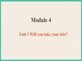 Module 4 Unit 1 课件+教案