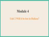 Module 4 Unit 2 课件+教案