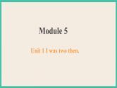 Module 5 Unit 1 课件+教案