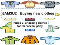 小学英语牛津上海版五年级上册Module 3 Places and activitiesunit 2 Buying new clothes教课内容课件ppt