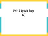 Unit 2 Special Days lesson 3人教新起點(diǎn)五下英語 課件+教案+練習(xí)