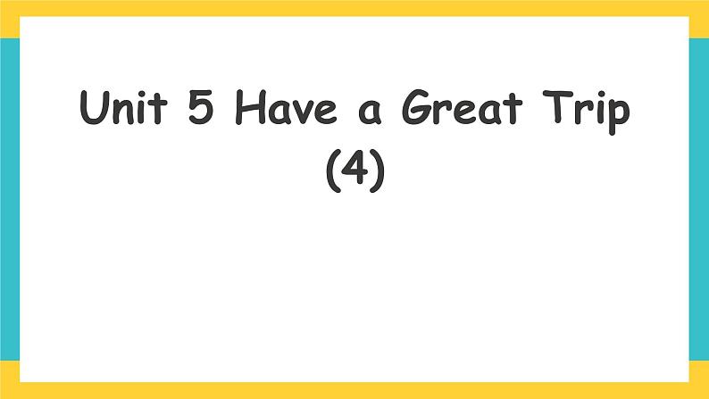 Unit5 Have a Great Trip let 's spell＋fun time课件第1页