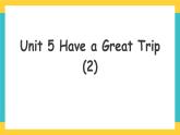 Unit 5 Have a Great Trip lesson 2人教新起点五下英语 课件+教案+练习