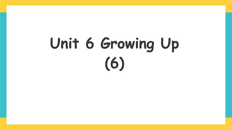 Unit 6 Growing Up story time人教新起点五下英语 课件+教案+练习01
