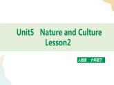 Unit 5 Nature and Culture lesson2人教新起点六下 课件+教案+练习
