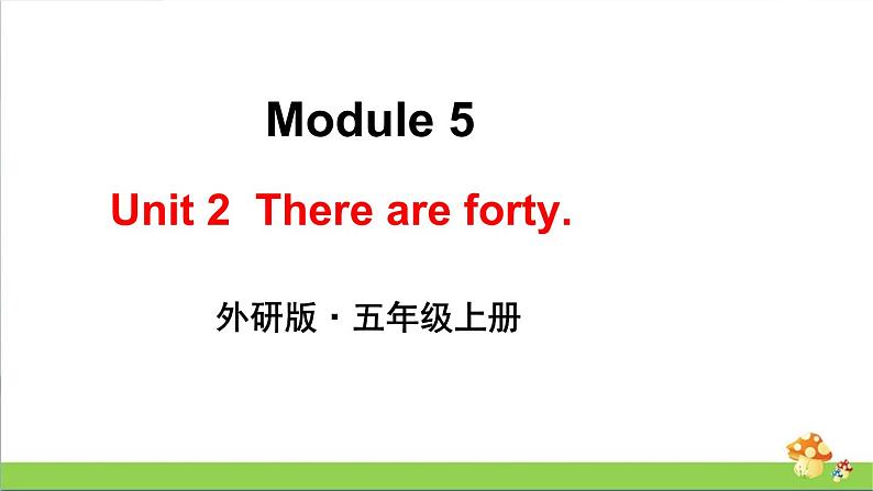 （外研版）五年级英语上册Module 5 Unit 2教学课件01