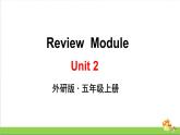 （外研版）五年级英语上册Review Module Unit 2教学课件