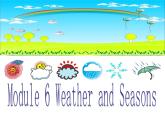 Module6? Weather and Seasons (Revision)課件