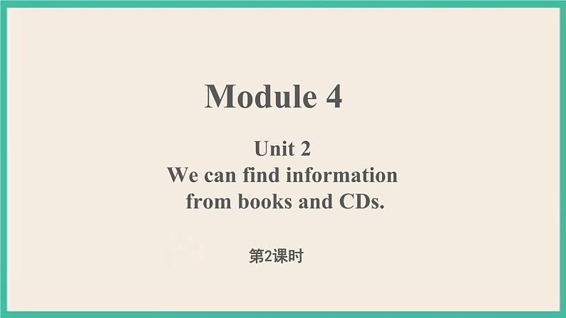 Module 4 Unit 2 第2课时 课件+教案01