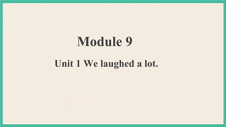 Module 9 Unit 1 第1课时 课件+教案01