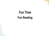 人教精通版（三年级起点）六年级下册Fun Time 1  Fun Reading课件+素材