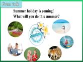 Unit3 What Will You Do This Summer Lesson 15 Jenny’s Summer Holiday（课件+素材）冀教版（三起）英语六年级下册