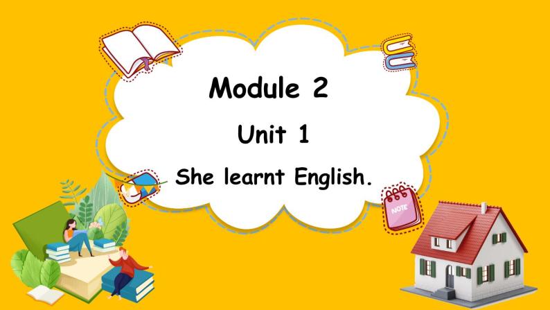 Module 2 Unit 1 She learnt English.（课件）外研版（三起点）五年级英语下册01