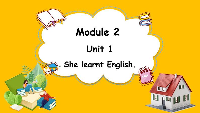 Module 2 Unit 1 She learnt English.（课件）外研版（三起点）五年级英语下册01