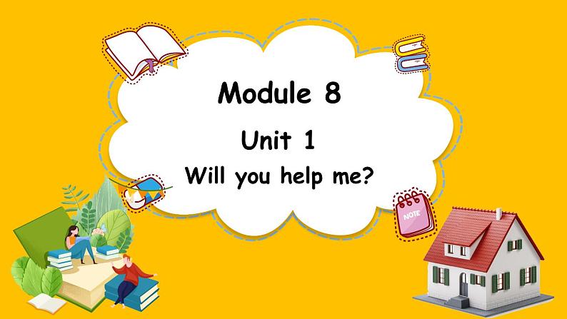 Module 8 Unit 1 Will you help me（课件）外研版（三起点）五年级英语下册第1页