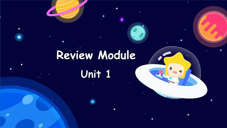 Review Module Unit 1（课件）外研版（三起点）六年级英语下册01