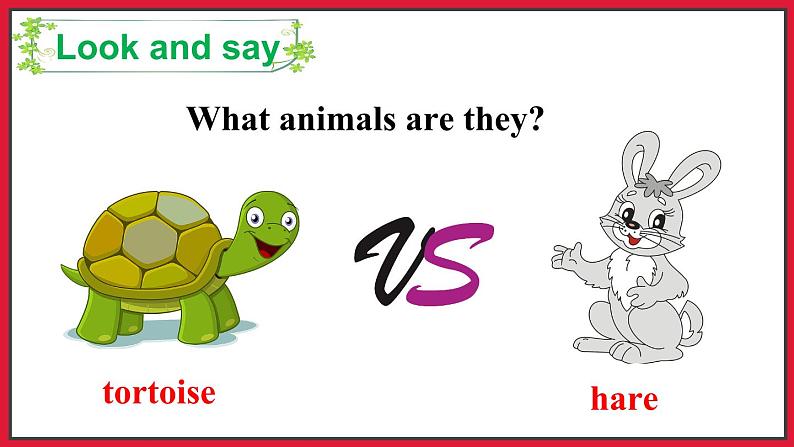 Reading for Fun The Tortoise and the Hare （课件+素材）冀教版（三起）英语五年级下册02