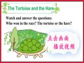 Reading for Fun The Tortoise and the Hare （课件+素材）冀教版（三起）英语五年级下册