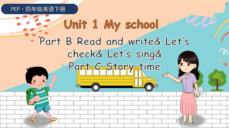 PEP四英下（课标版）U1 第6课时 B Read and write& Let's check& Let's sing& C Story time PPT课件01