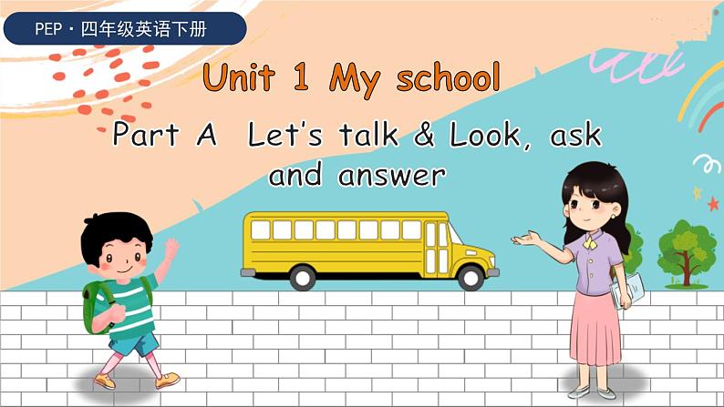 U1 第1课时 A Let 's talk& Look, ask and answer第1页