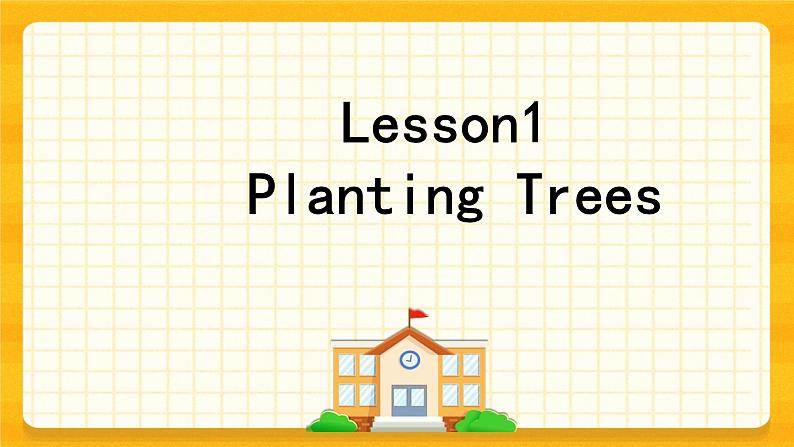 川教版三起 五下Unit1 Lesson 1 Planting Trees课件01