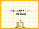 川教版三起 五下Unit2 Lesson 2 Seasons and Months课件