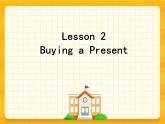 川教版三起 五下Unit3 Lesson 2 Buying a Present课件
