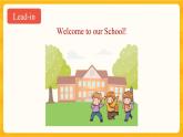 Unit 1 Welcome to our school Lesson 2 课件