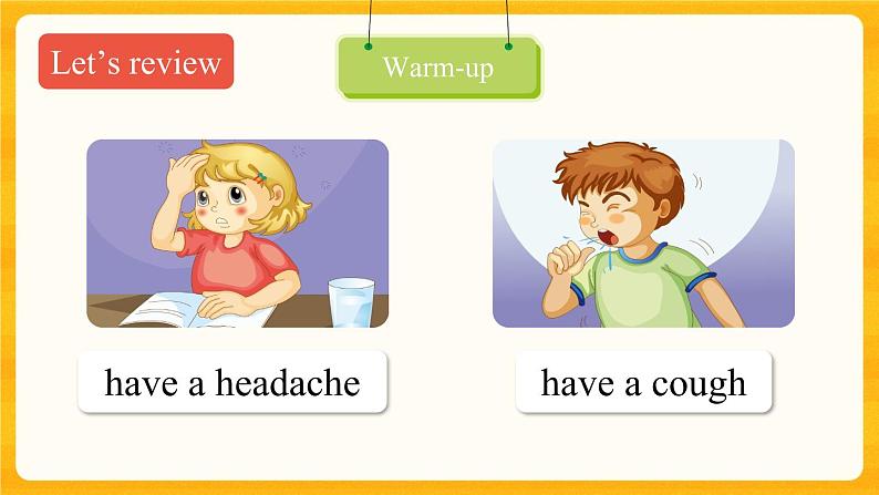 Unit 4 What 's wrong with you？ Lesson 22 课件第3页