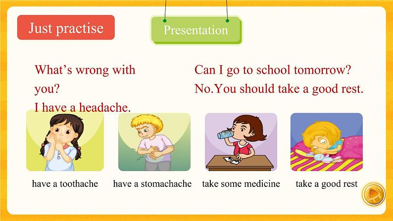 Unit 4 What 's wrong with you？ Lesson 22 课件第6页