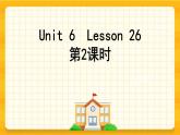 Unit 5 I'm cleaning the room  Lesson 26 課件