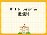 Unit 5 I'm cleaning the room  Lesson 26 课件