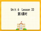 Unit 6 We are watching the games Lesson 33 课件